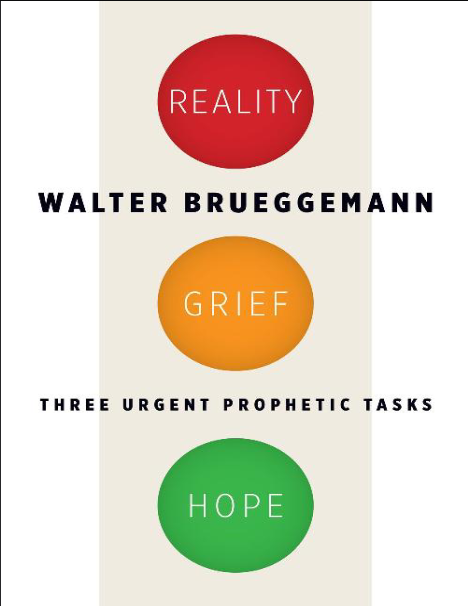 Book cover of Reality, Grief, Hope by Walter Brueggemann Book cover of Reality, Grief, Hope by Walter Brueggemann
